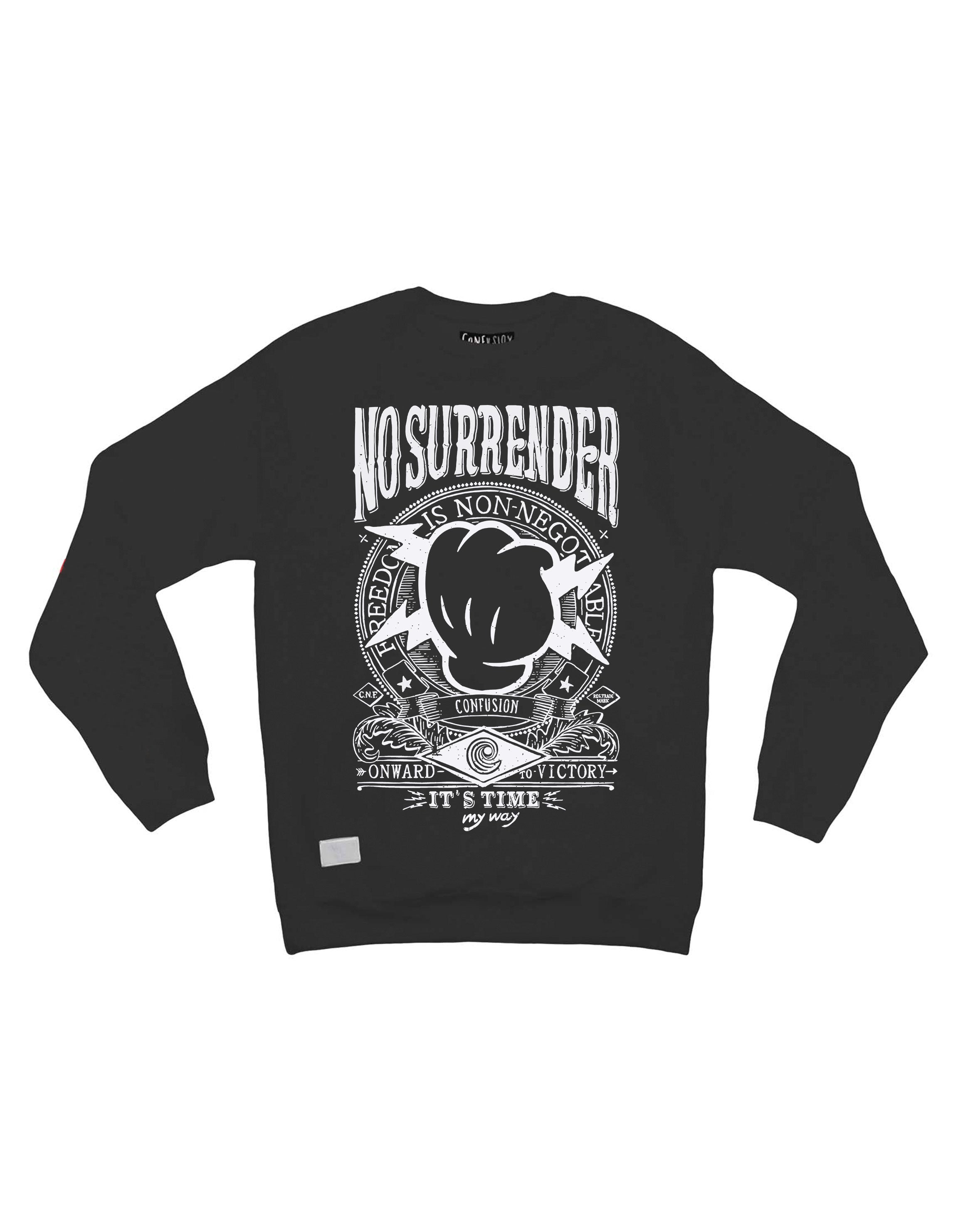 NO SURRENDER BLACK CREWNECK WHITE LIMITED EDITION