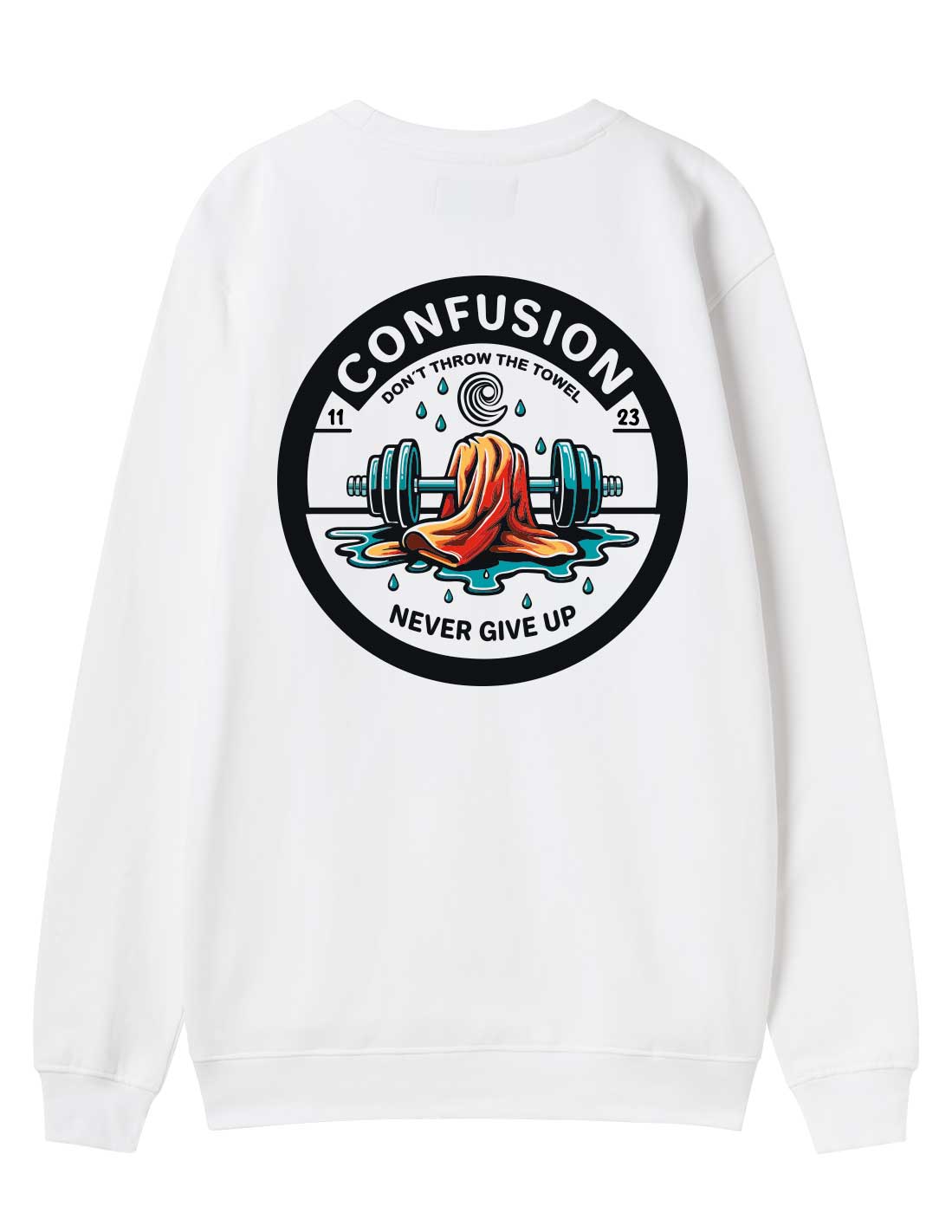 NEVER GIVE UP WHITE CREWNECK LIMITED EDITION