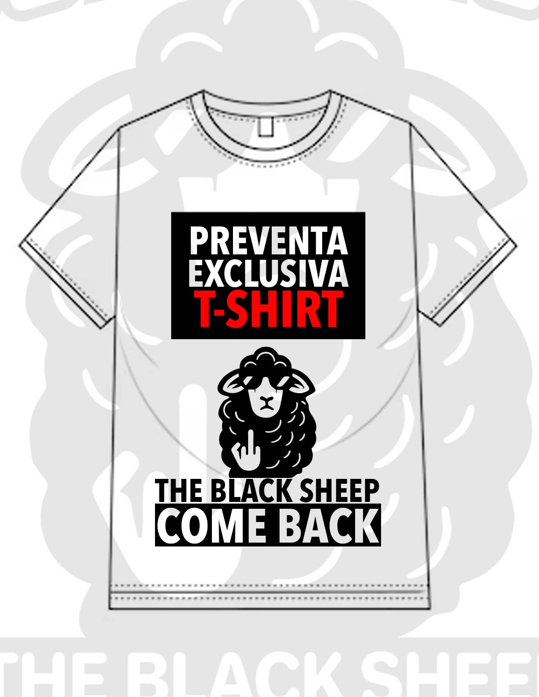 THE BLACK SHEEP "COME BACK" TSHIRT LIMITED EDITION - PREVENTA